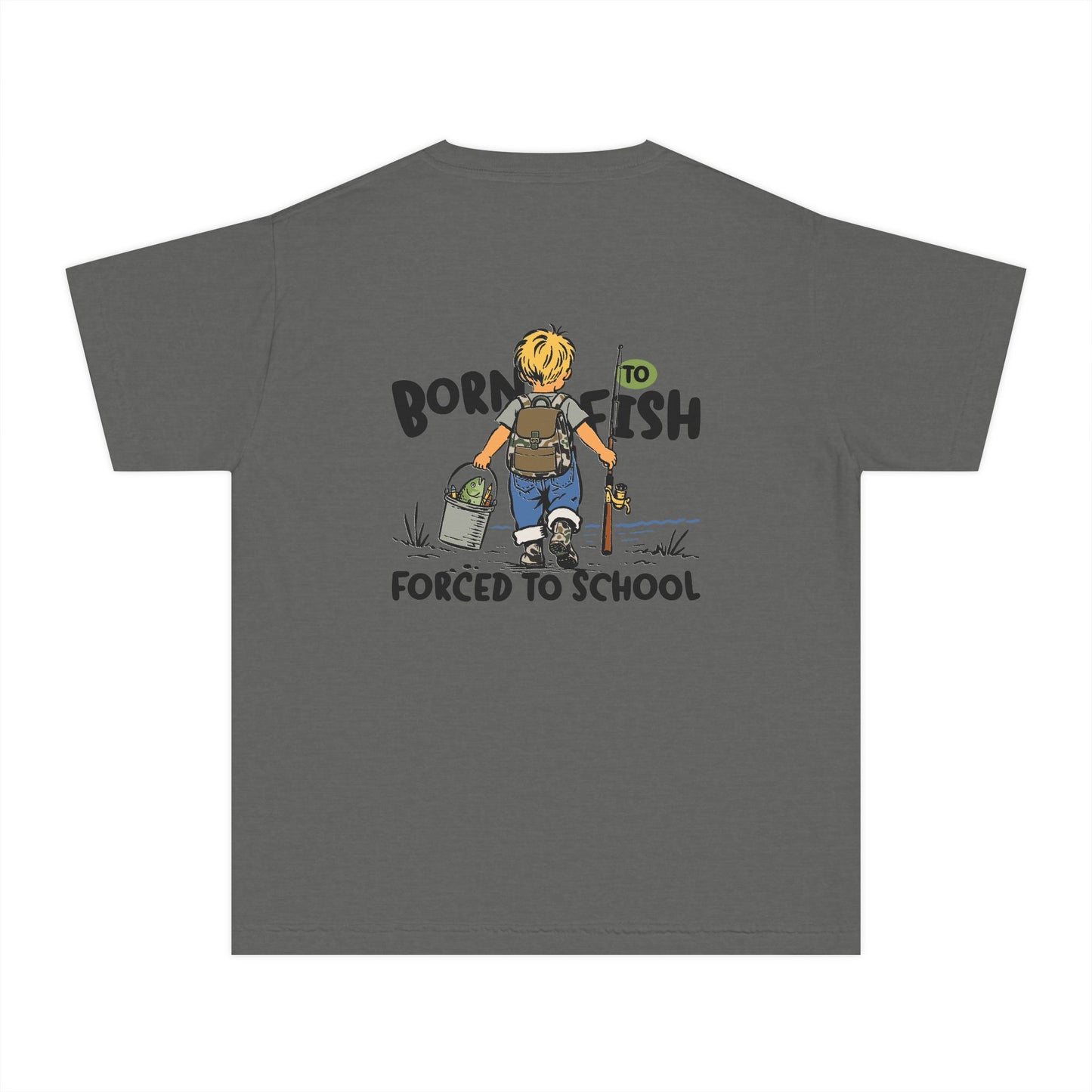 π£ Born to Fish, Forced to School β Youth Tee
