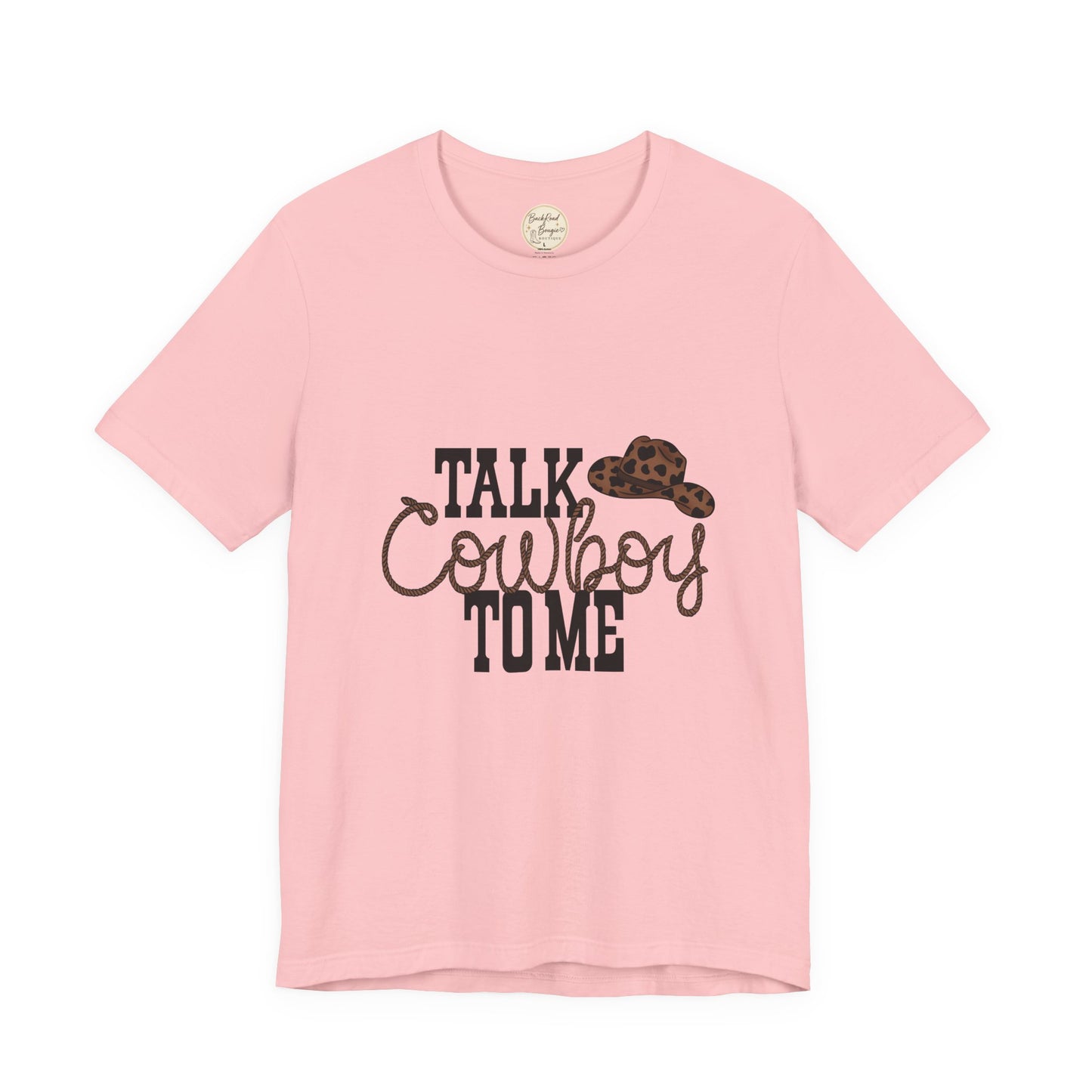 🤠 Talk Cowboy To Me Tee