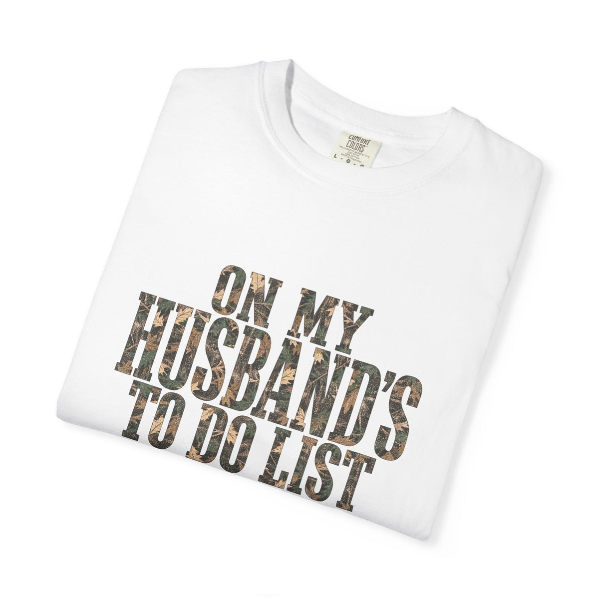 🤎 On My Husband’s To-Do List Tee