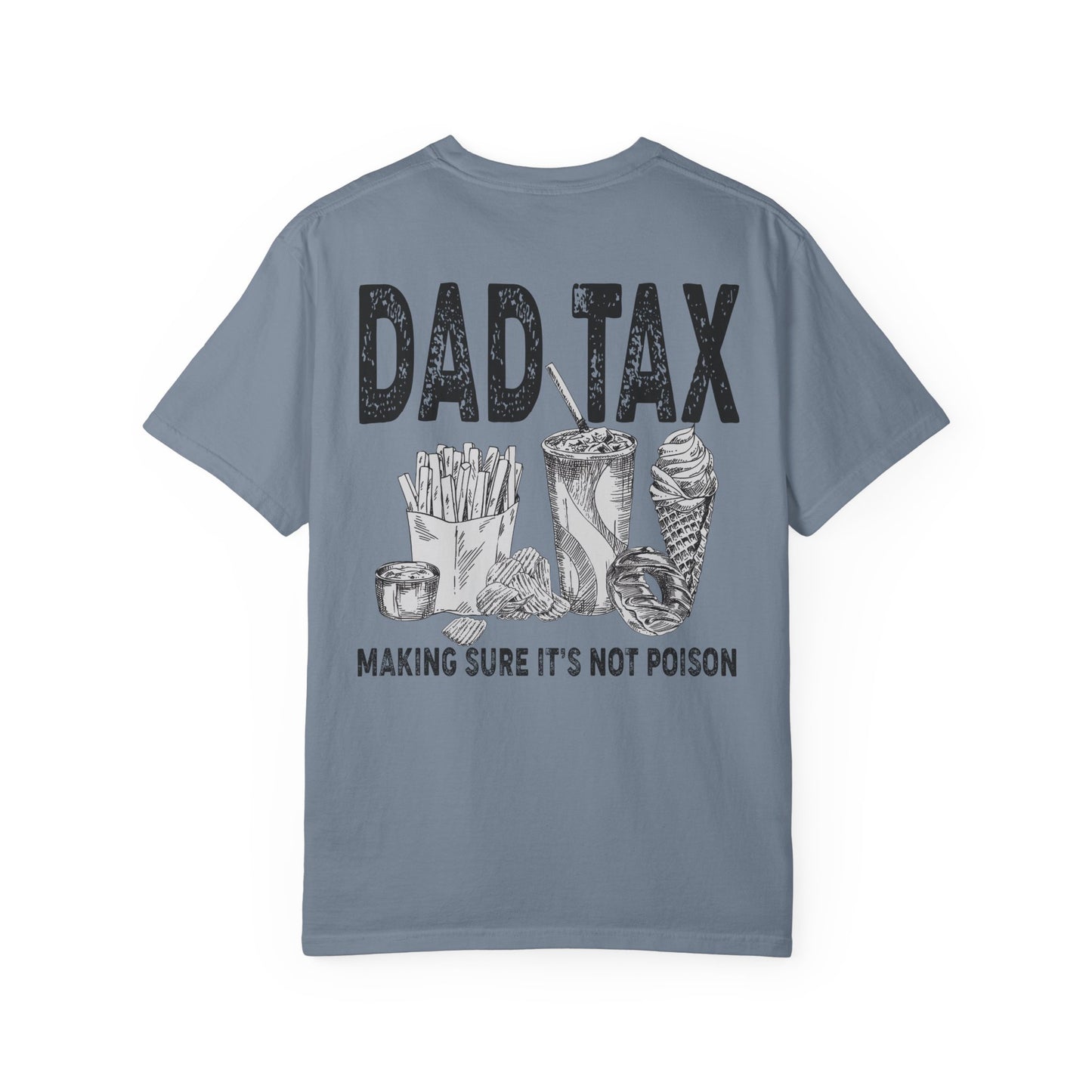 🍟😂 Dad Tax Tee