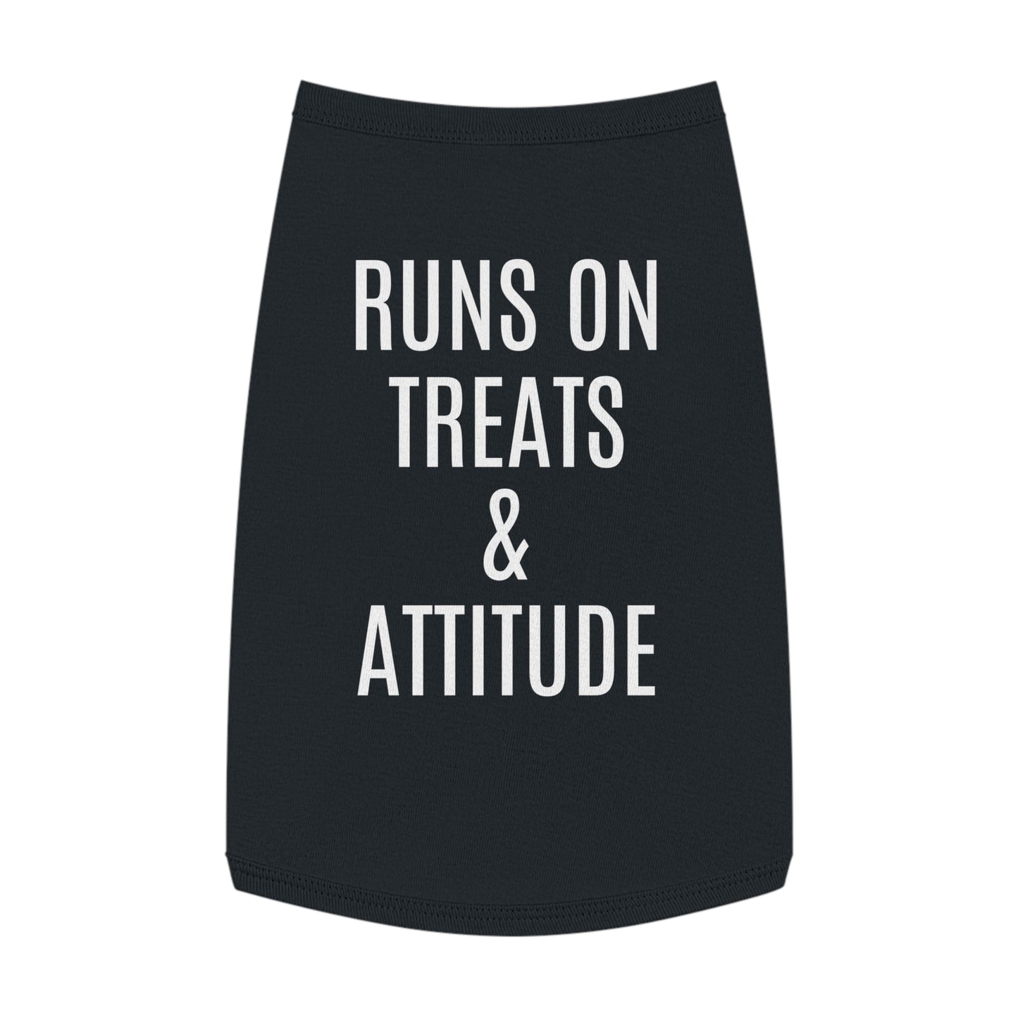Pet Tank Top - "Runs on Treats & Attitude" Funny Dog Shirt
