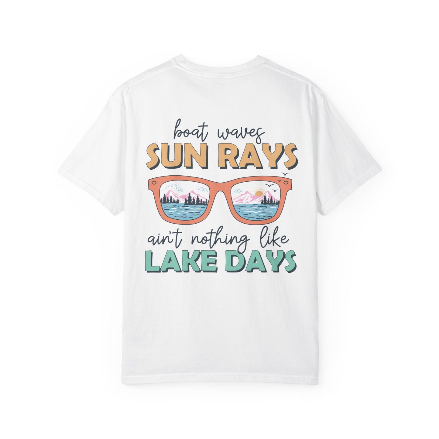 Lake Days T-Shirt — "Boat Waves Sun Rays Ain't Nothing Like Lake Days" Summer Graphic Tee