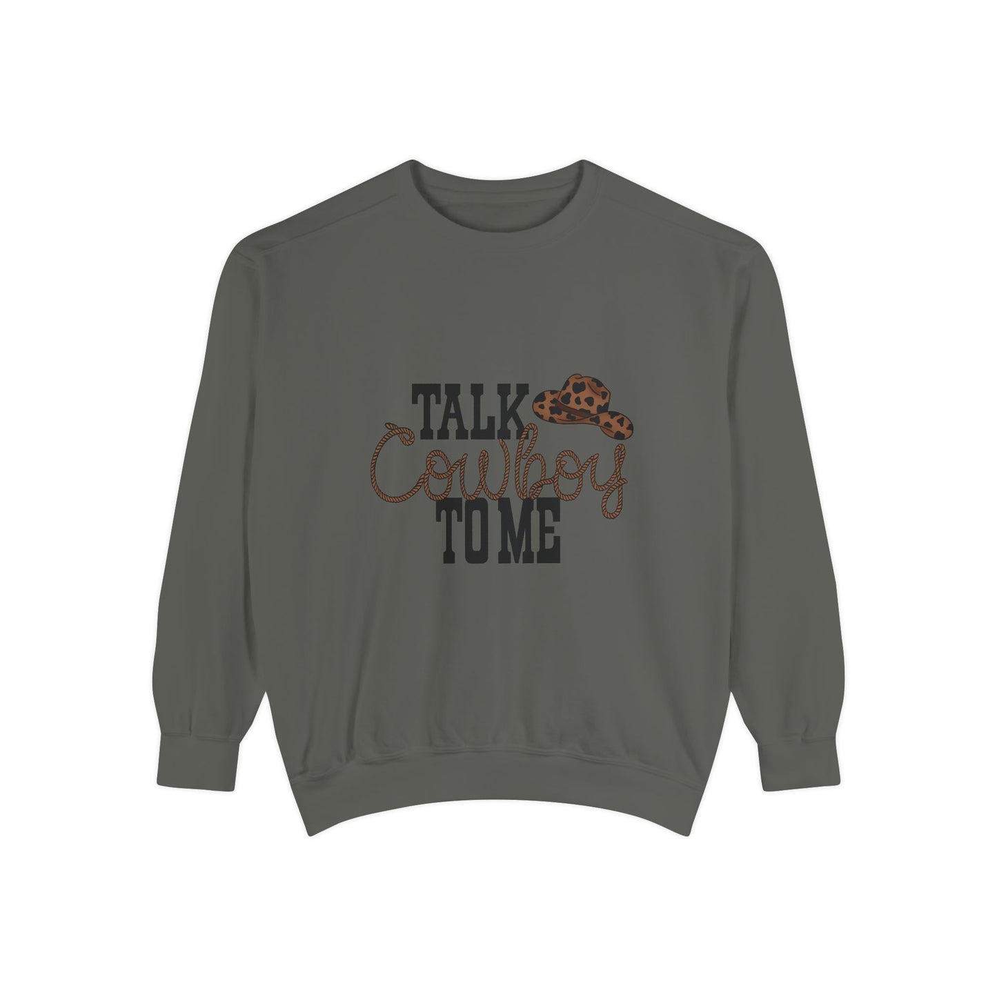 🤠 Talk Cowboy To Me Sweatshirt