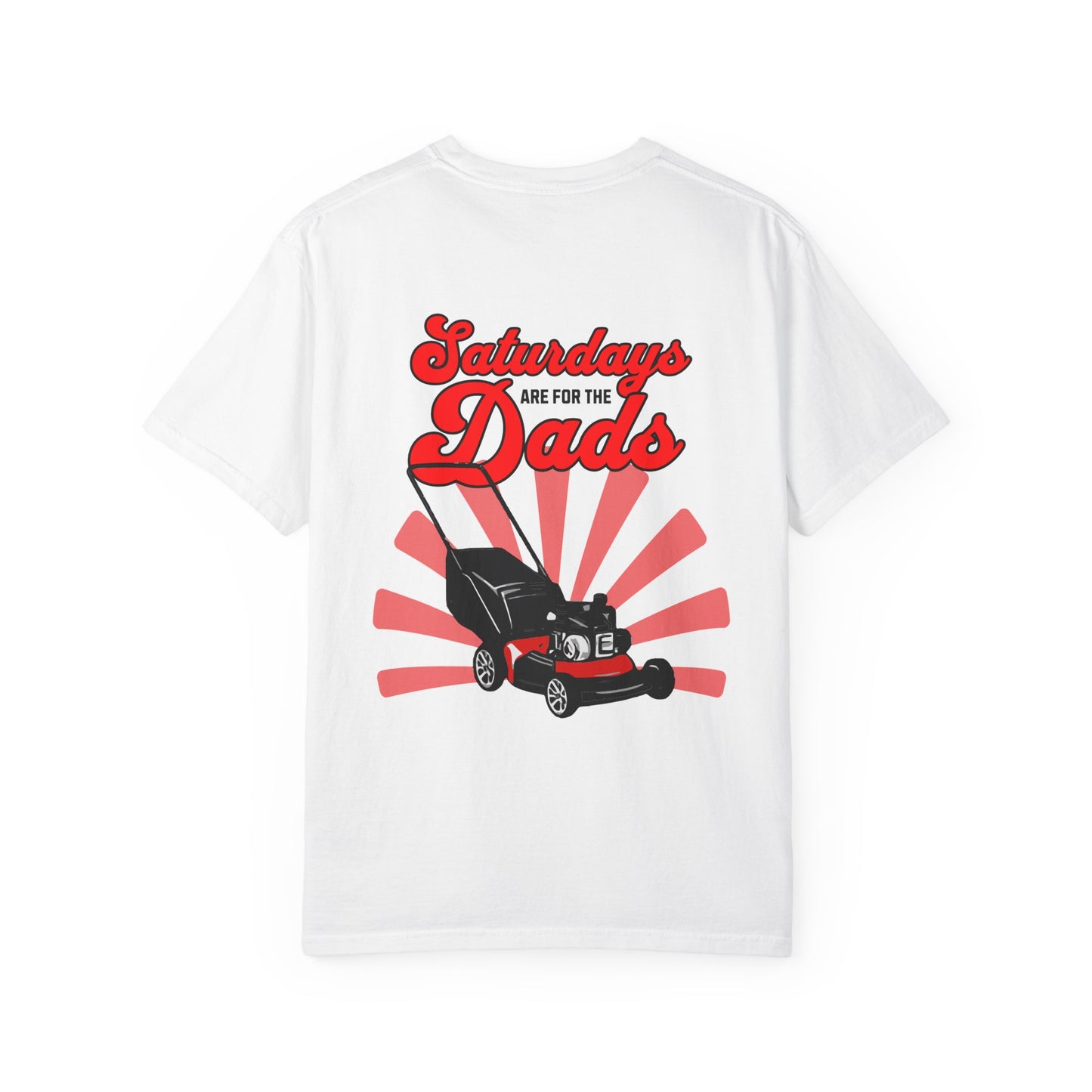 ☀️🚜 Saturdays Are For The Dads Tee