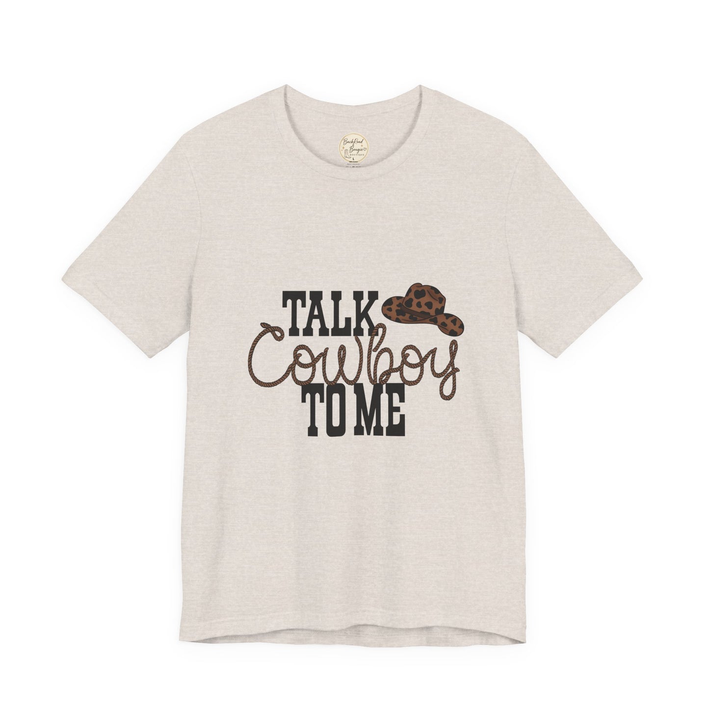 🤠 Talk Cowboy To Me Tee