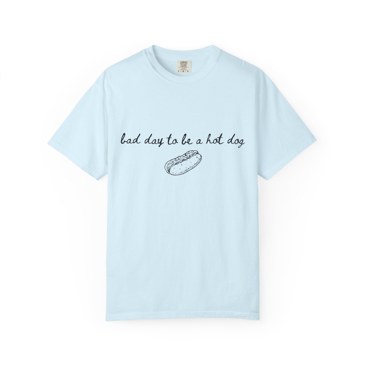 🌭😂 Bad Day To Be A Hot Dog Tee