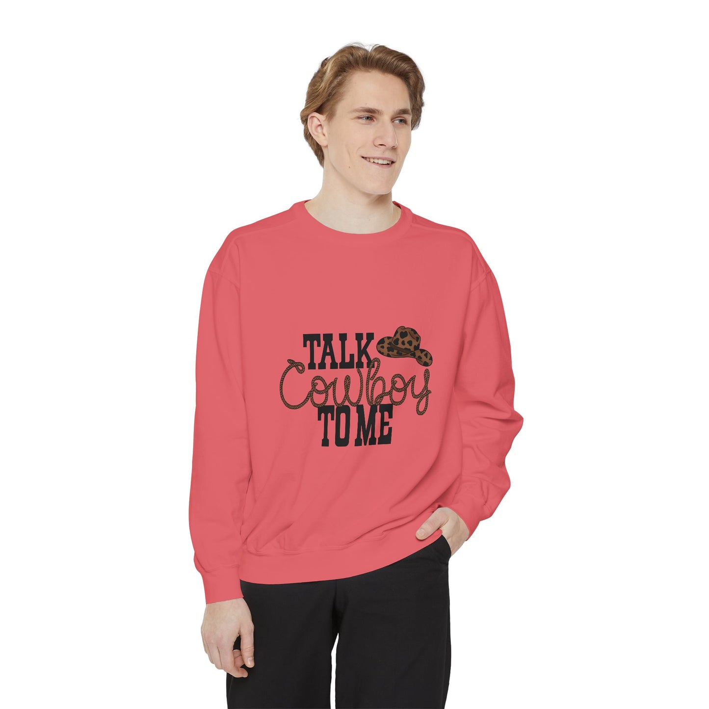 🤠 Talk Cowboy To Me Sweatshirt