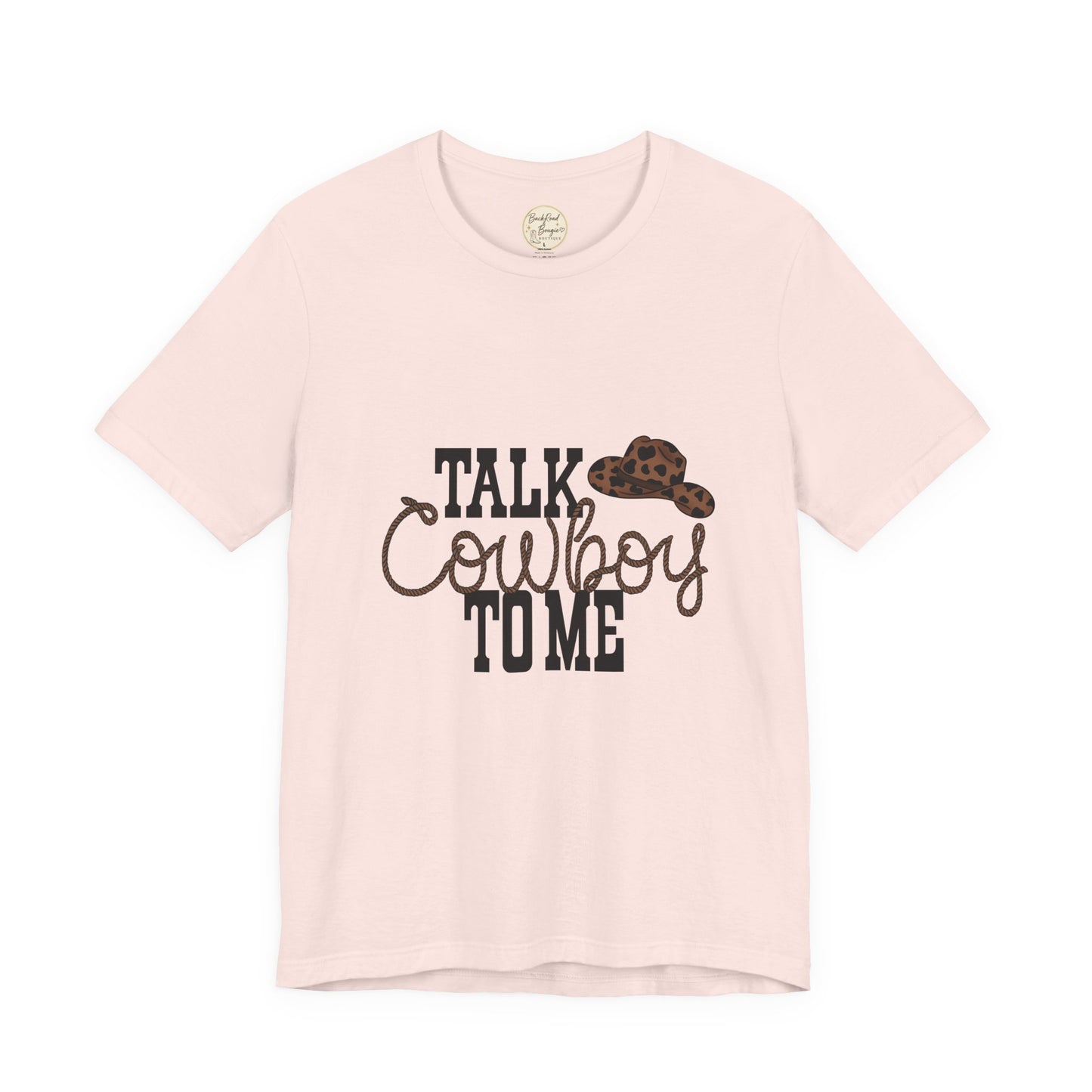 🤠 Talk Cowboy To Me Tee