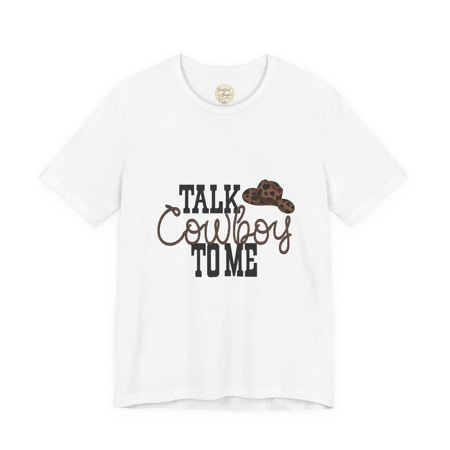 🤠 Talk Cowboy To Me Tee
