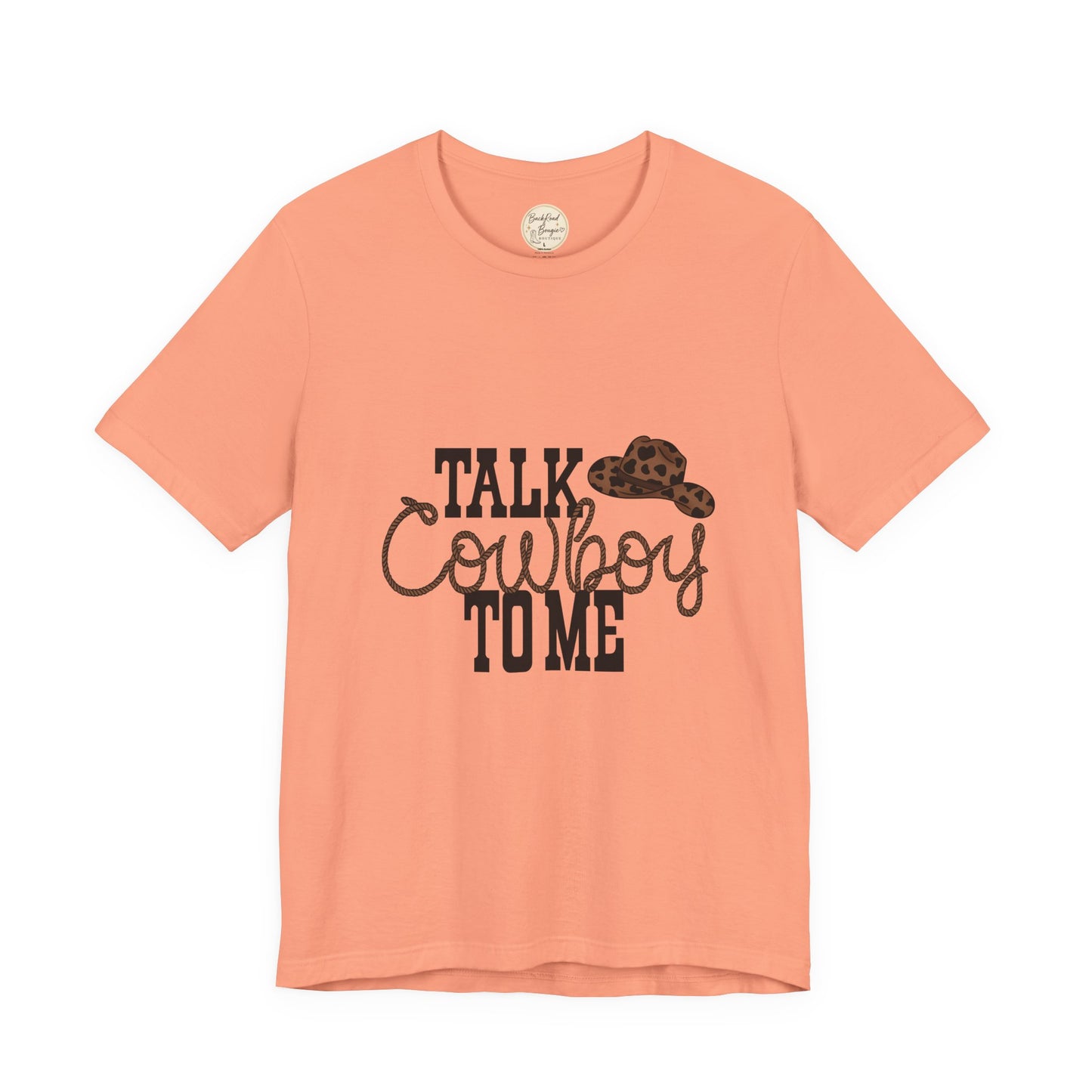 🤠 Talk Cowboy To Me Tee