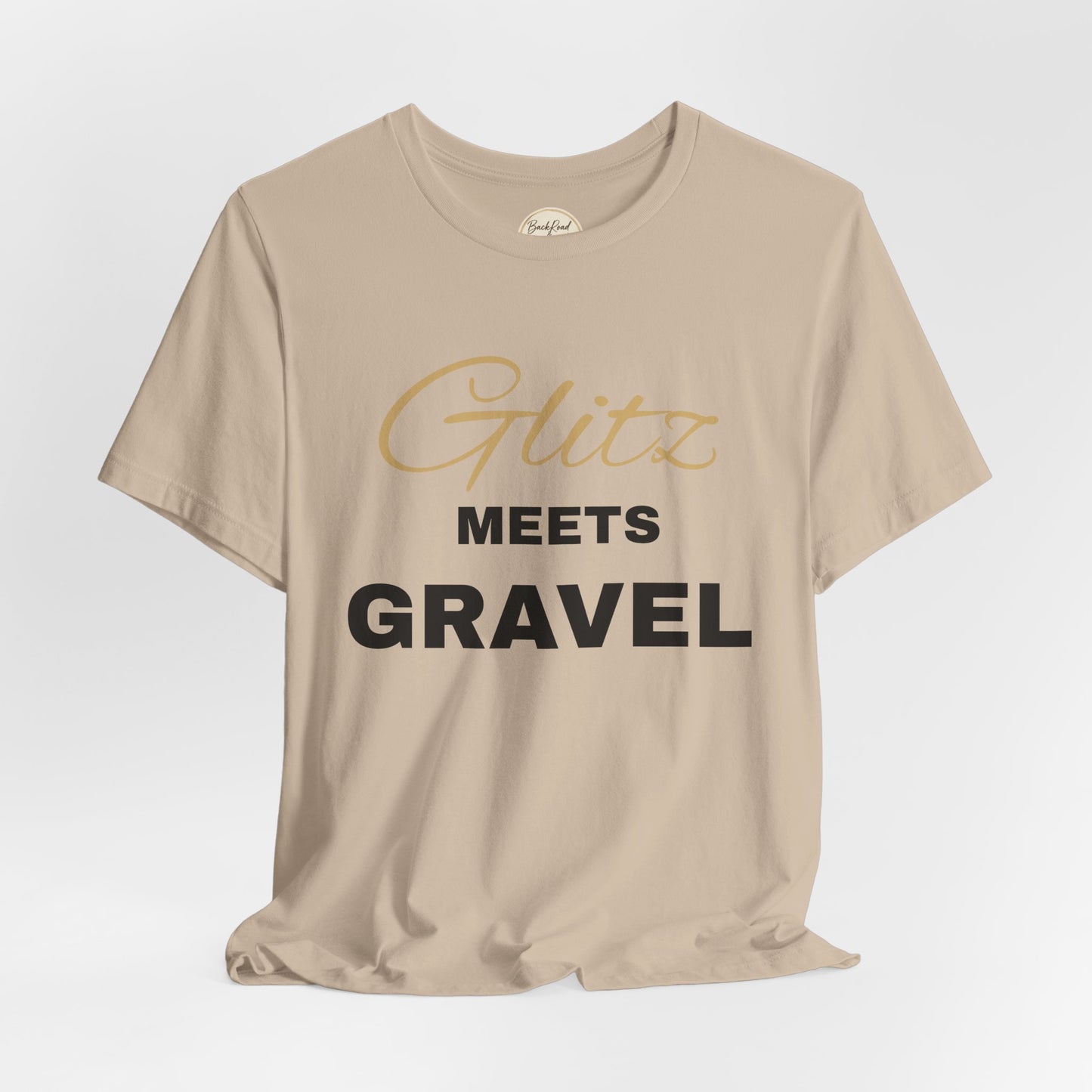 Glitz Meets Gravel
