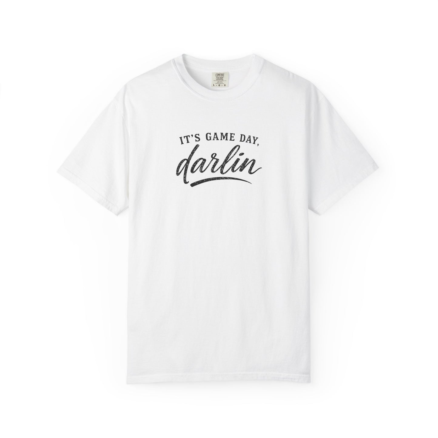 It's Game Day, Darlin' T-Shirt