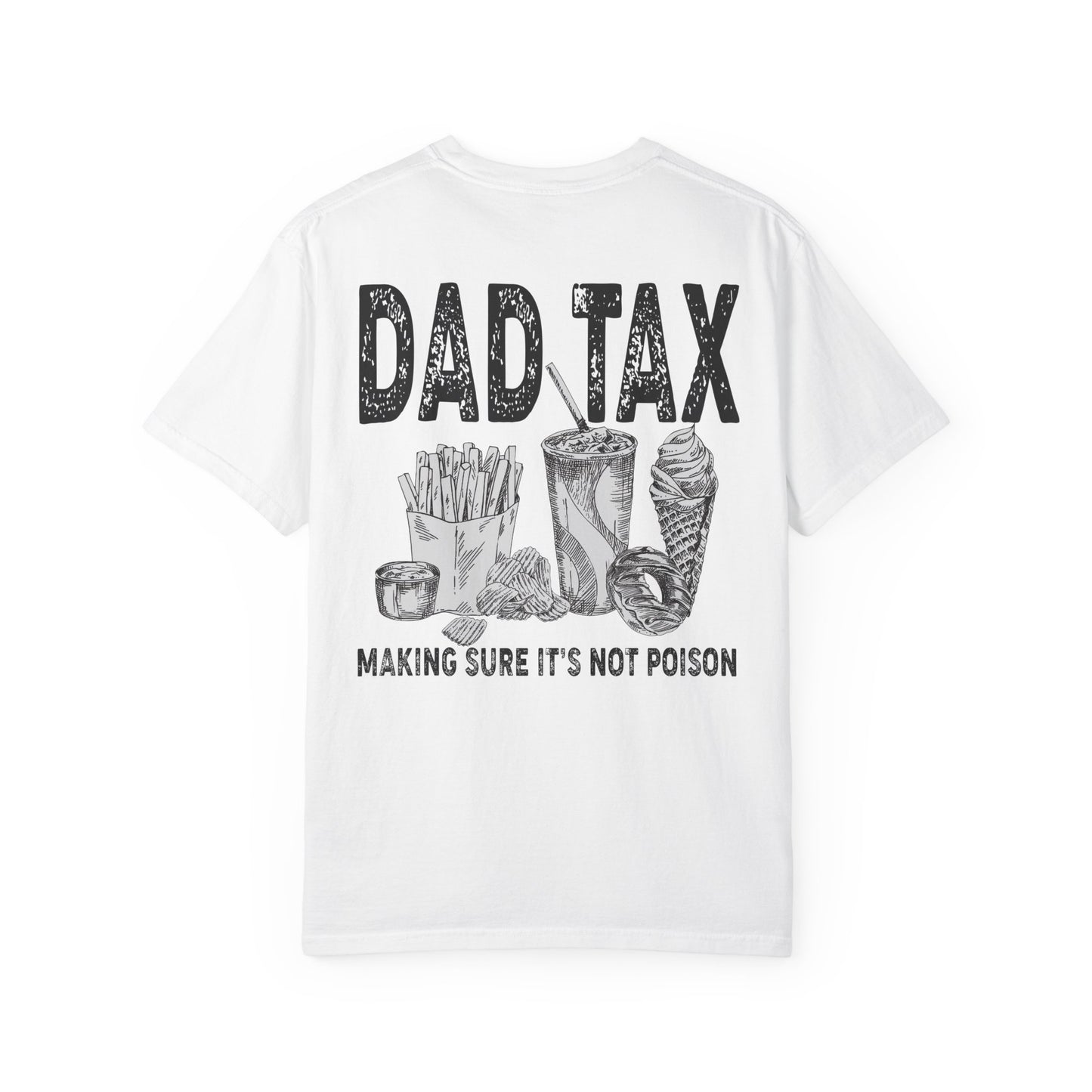 🍟😂 Dad Tax Tee