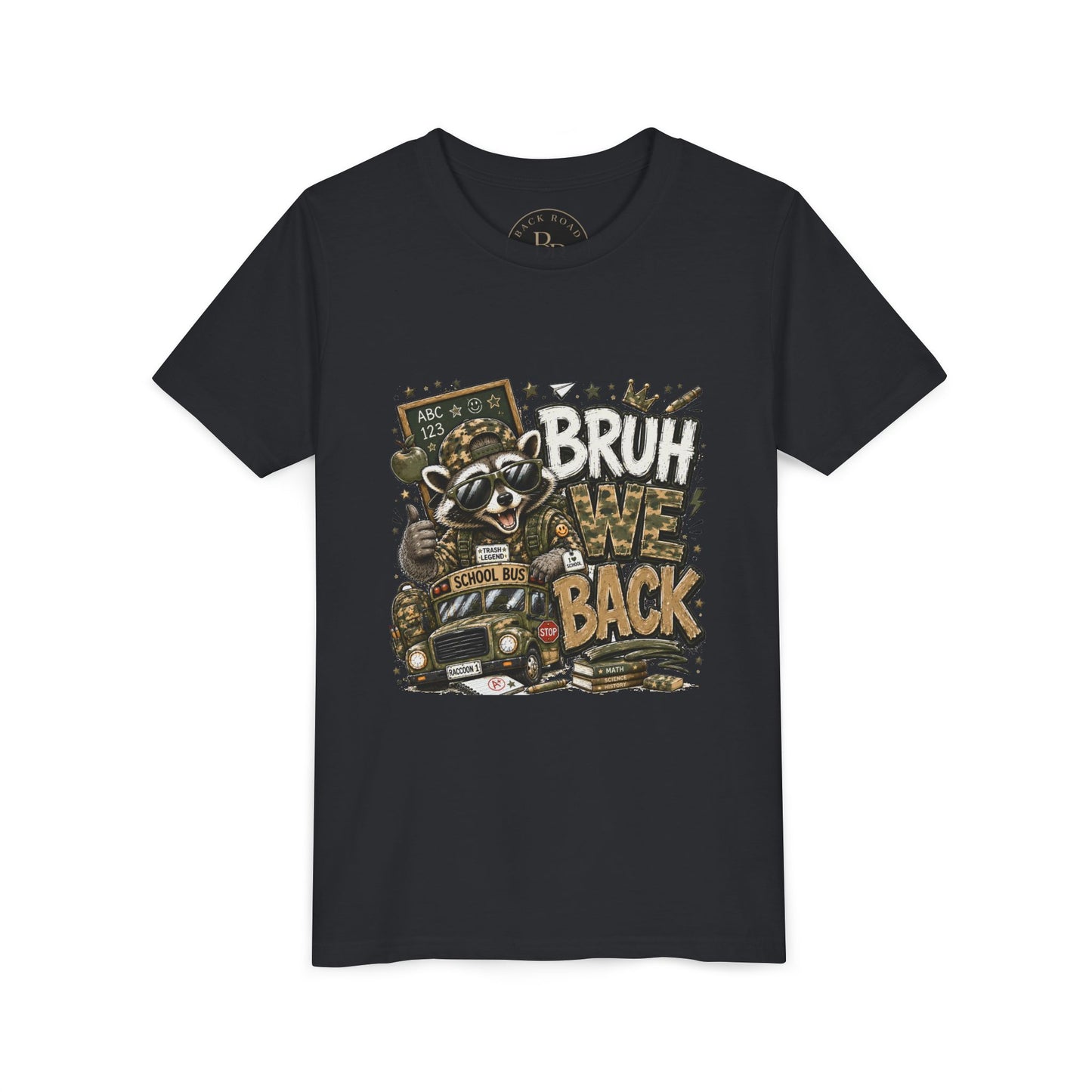 🦝 BRUH, WE BACK. 📚🚌 Youth Tee