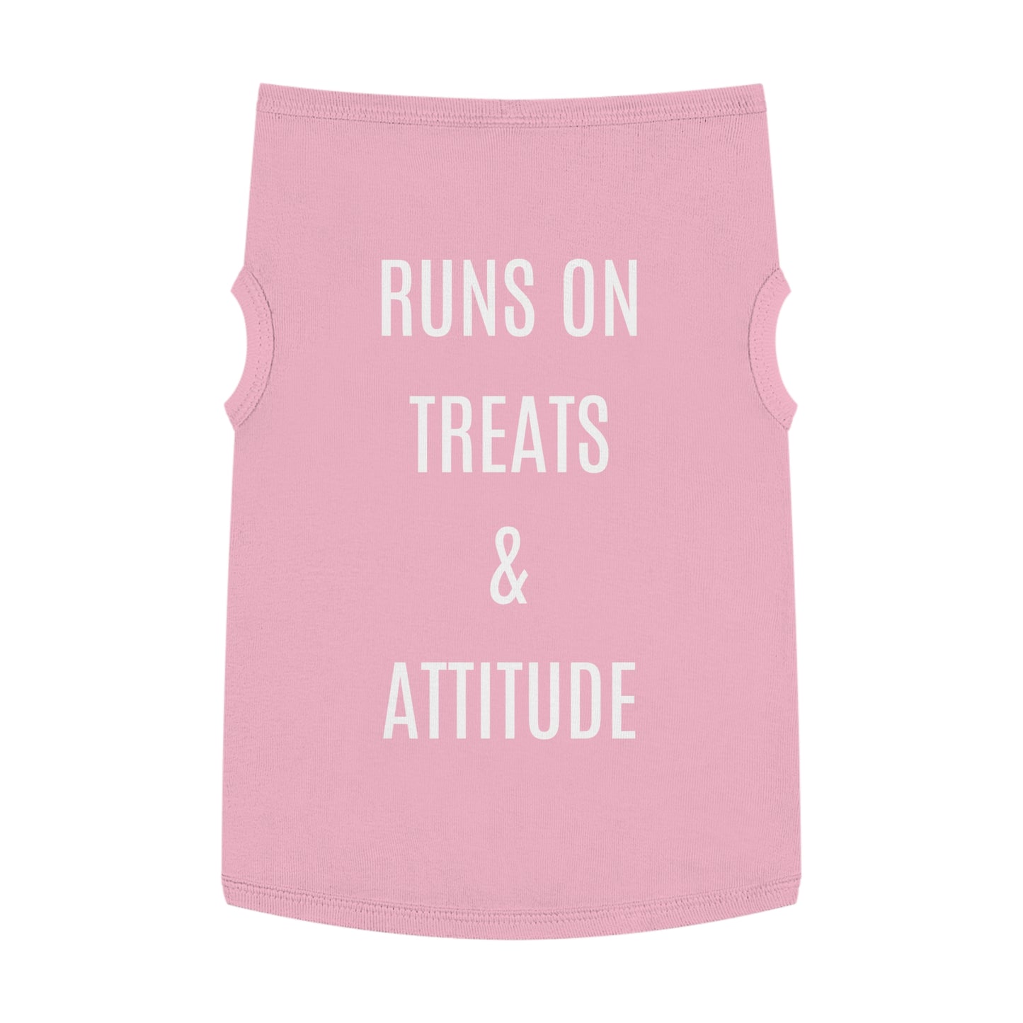 Pet Tank Top - "Runs on Treats & Attitude" Funny Dog Shirt
