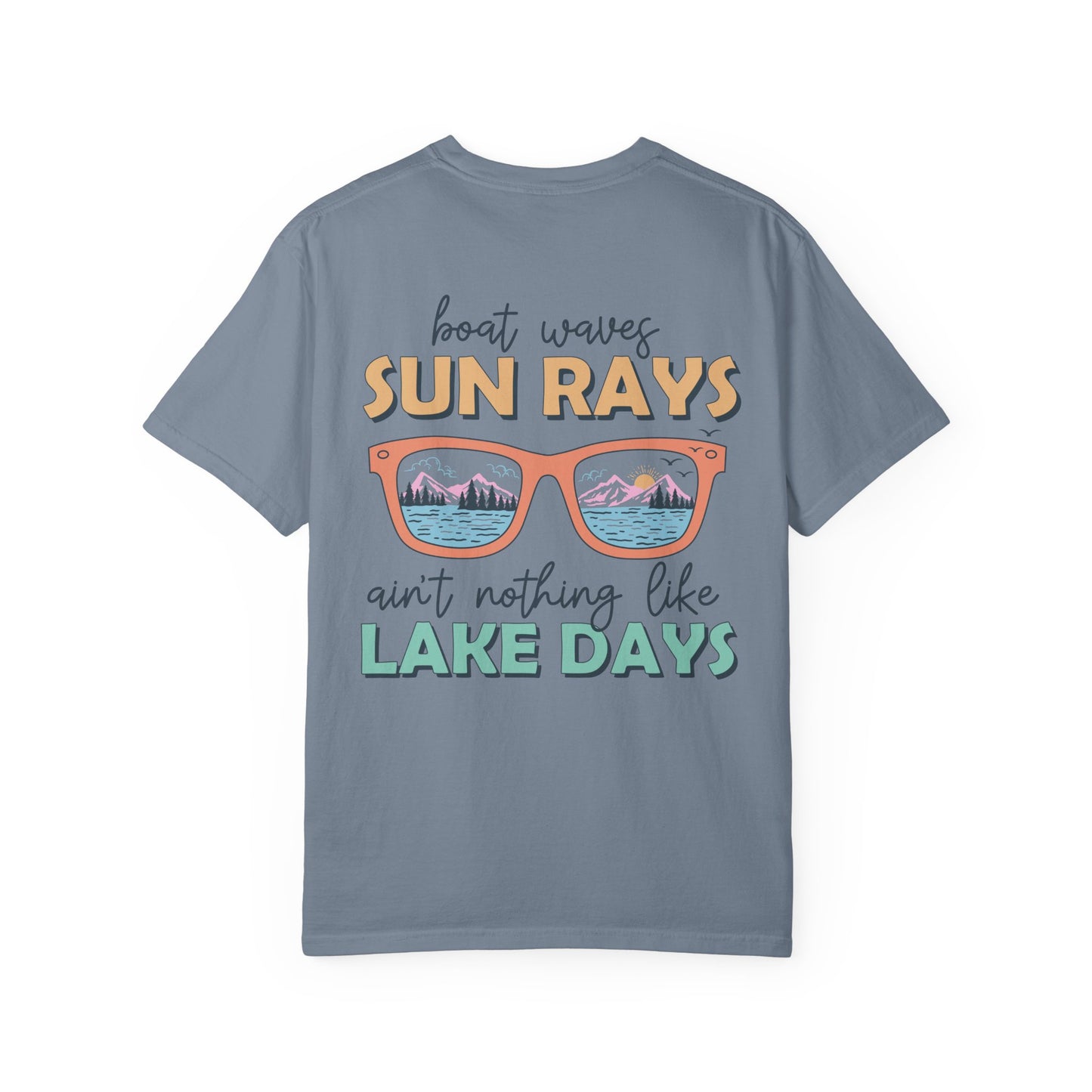 Lake Days T-Shirt — "Boat Waves Sun Rays Ain't Nothing Like Lake Days" Summer Graphic Tee