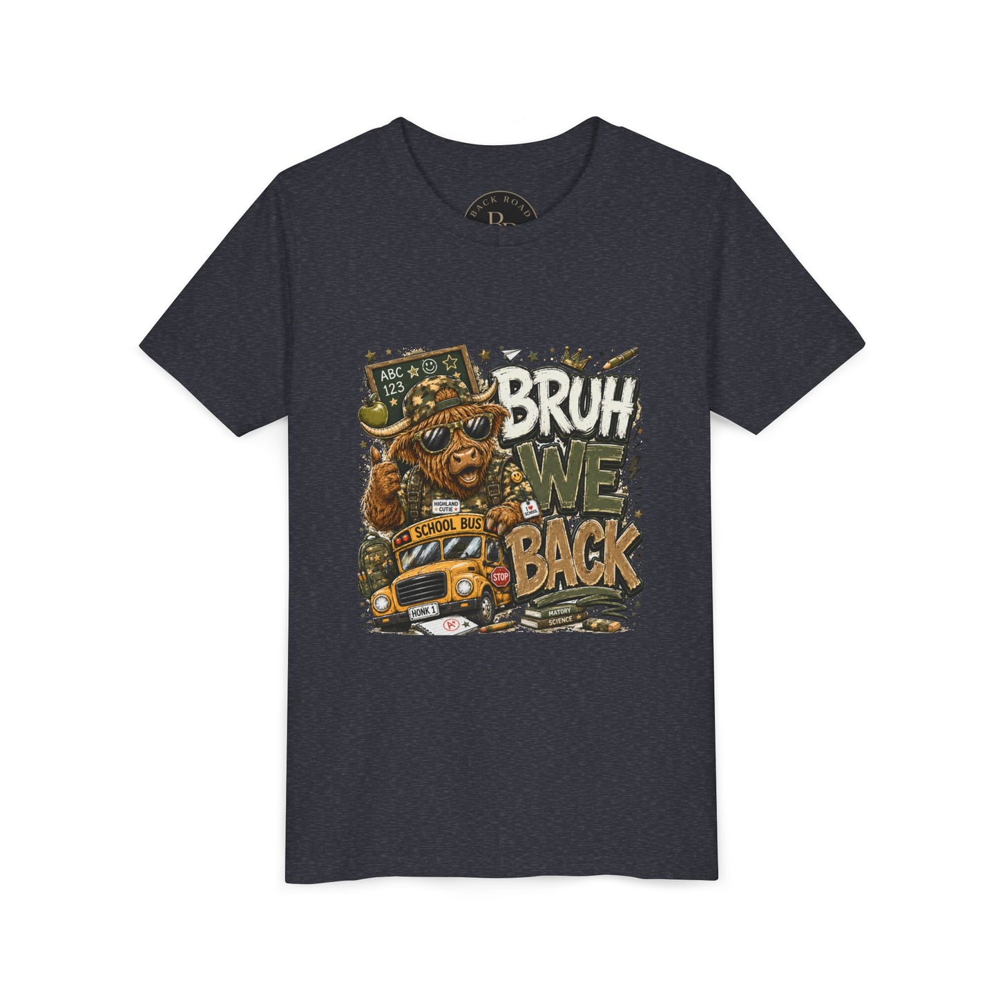 BRUH, WE BACK. 🐮🚌📚 Youth Tee