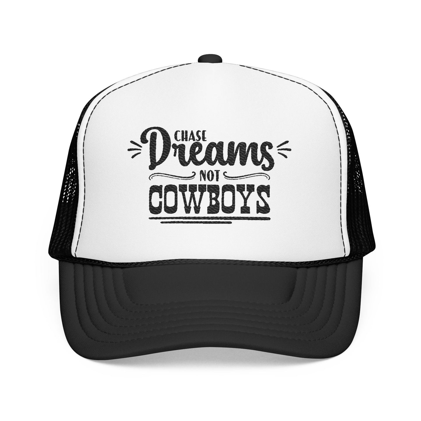 Chase Dreams, Not Cowboys Trucker Hat ✨🤠
