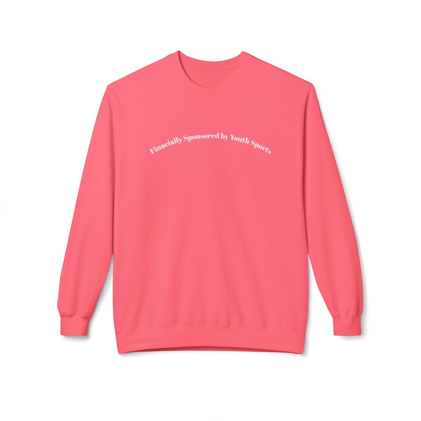 🏈💸 Financially Supported by Youth Sports -Crewneck Sweatshirt