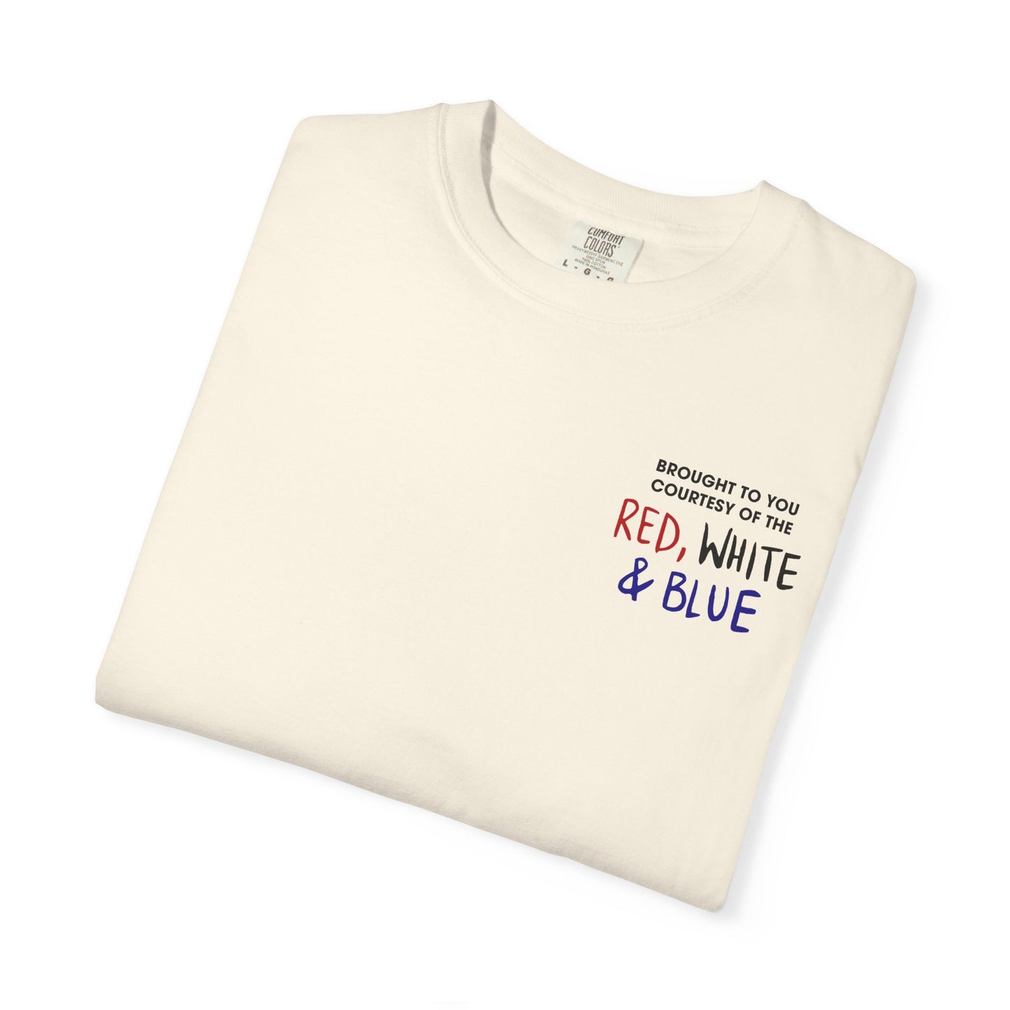 🇺🇸👢 We’ll Put A Boot In Your Ass Tee