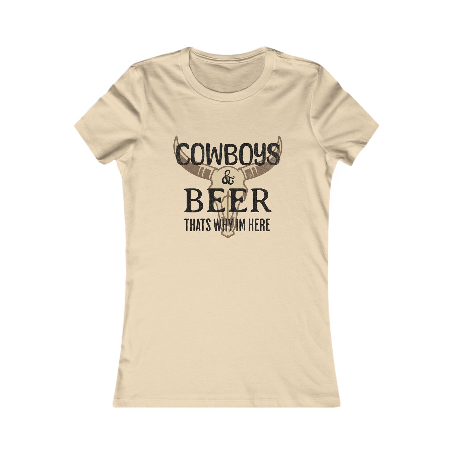Cowboys & Beer Women's Tee – 'That's Why I'm Here' Country Graphic Shirt