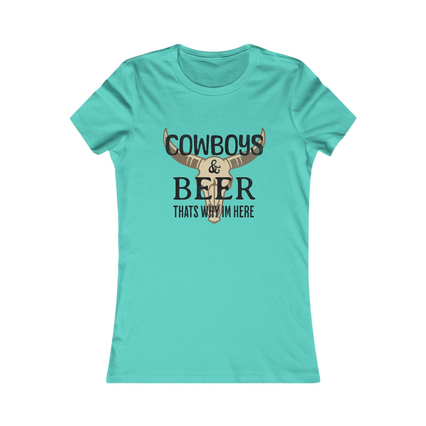 Cowboys & Beer Women's Tee – 'That's Why I'm Here' Country Graphic Shirt