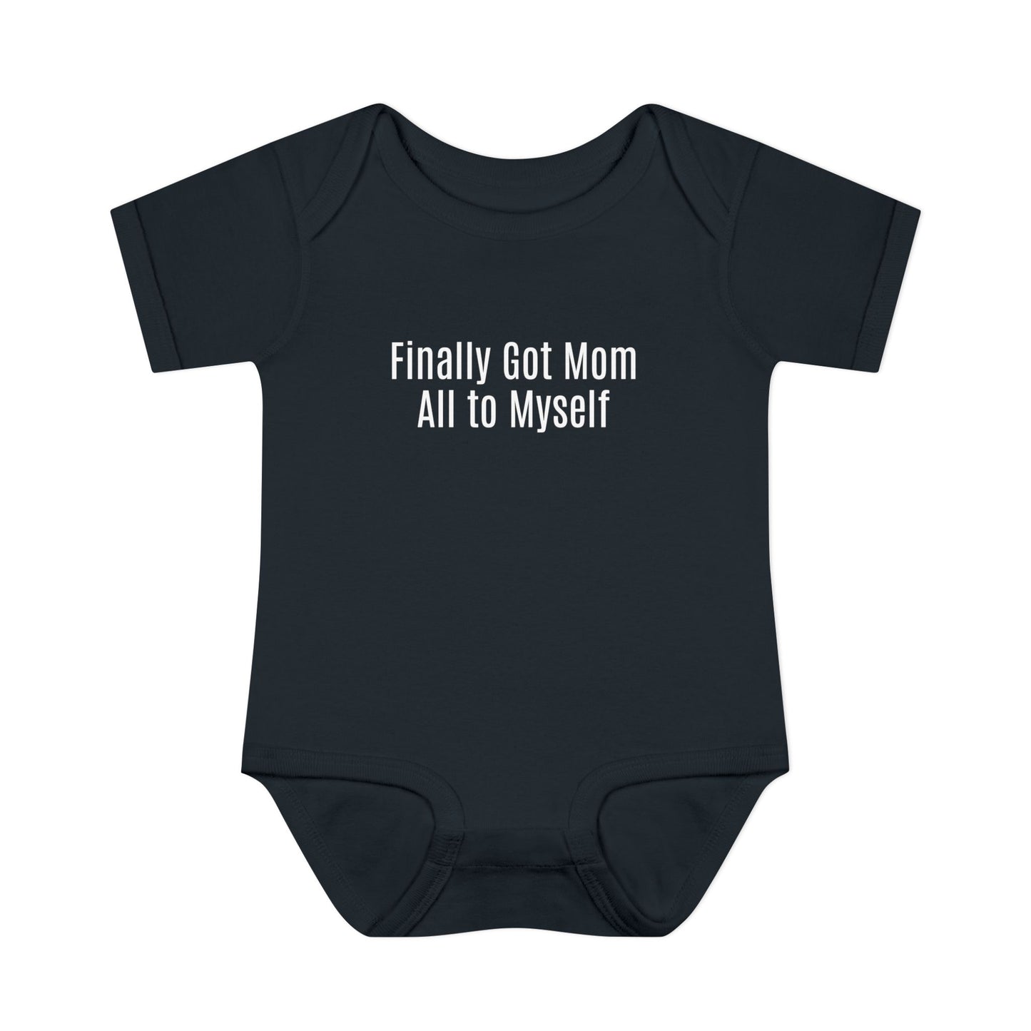 🍼📚 “Finally Got Mom All to Myself” Onesie