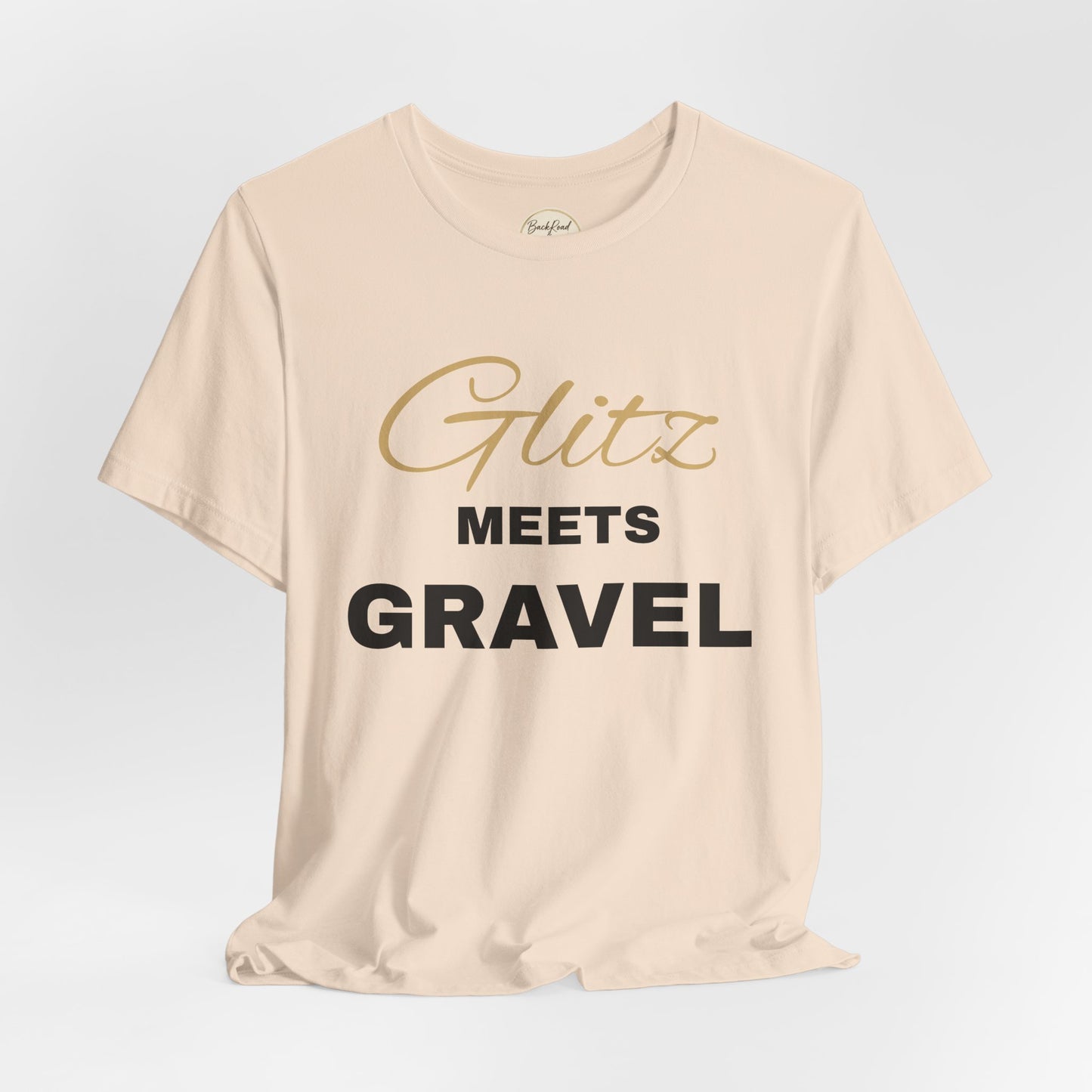 Glitz Meets Gravel