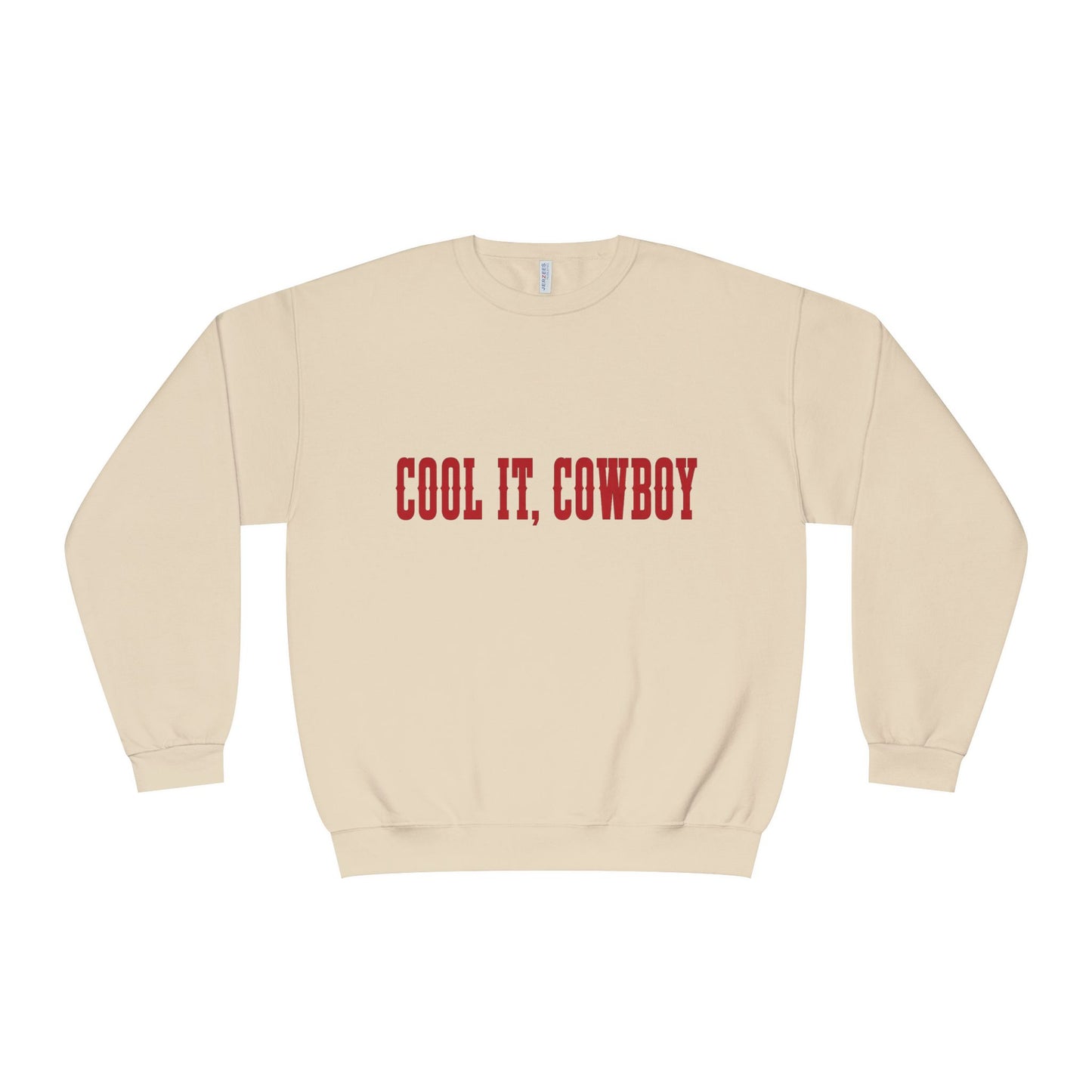 Cool It, Cowboy Crewneck Sweatshirt — Western Graphic Pullover