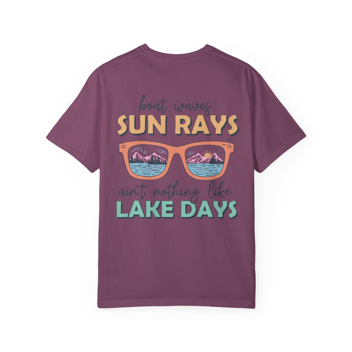 Lake Days T-Shirt — "Boat Waves Sun Rays Ain't Nothing Like Lake Days" Summer Graphic Tee