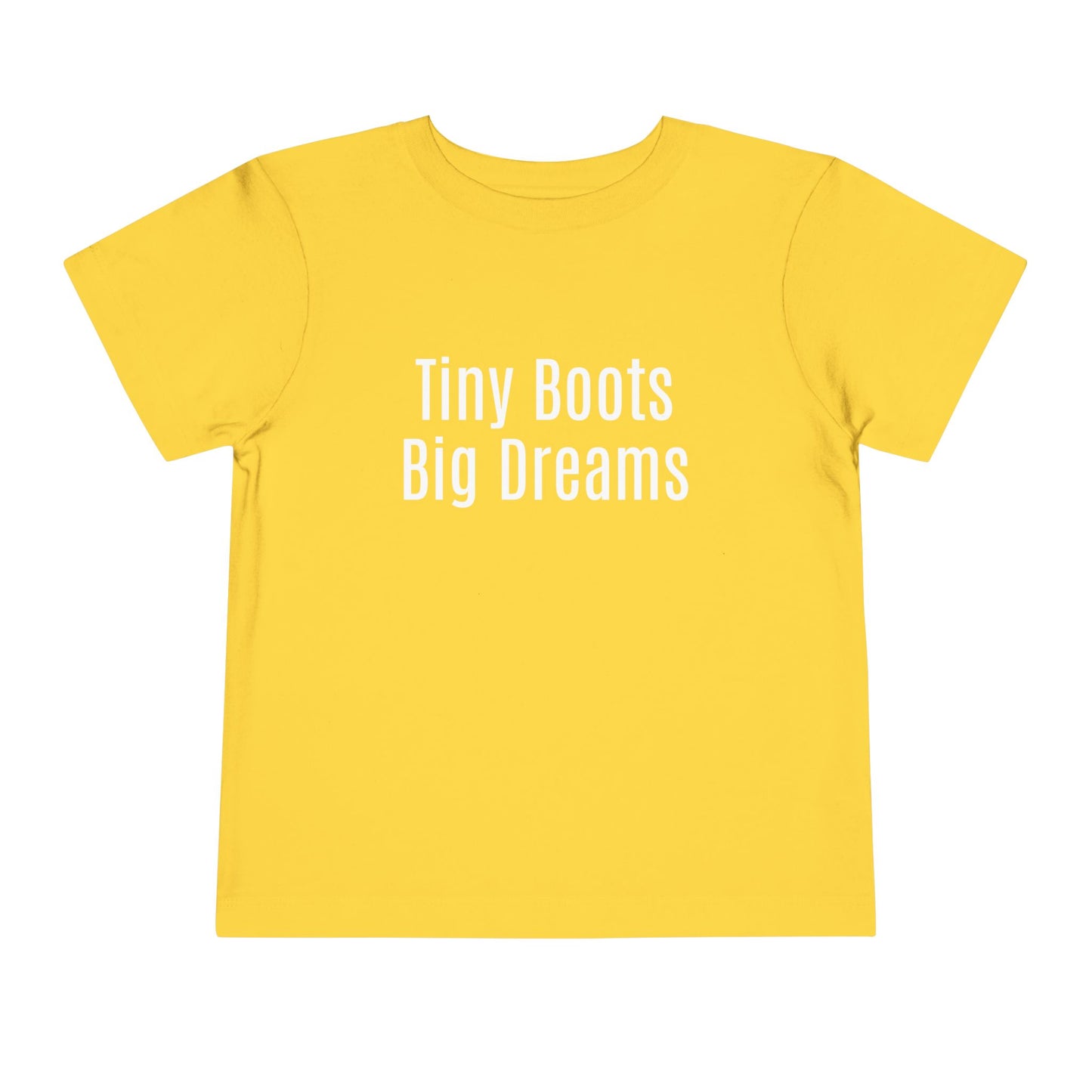 ✨ Tiny Boots, Big Dreams -Toddler T-Shirt