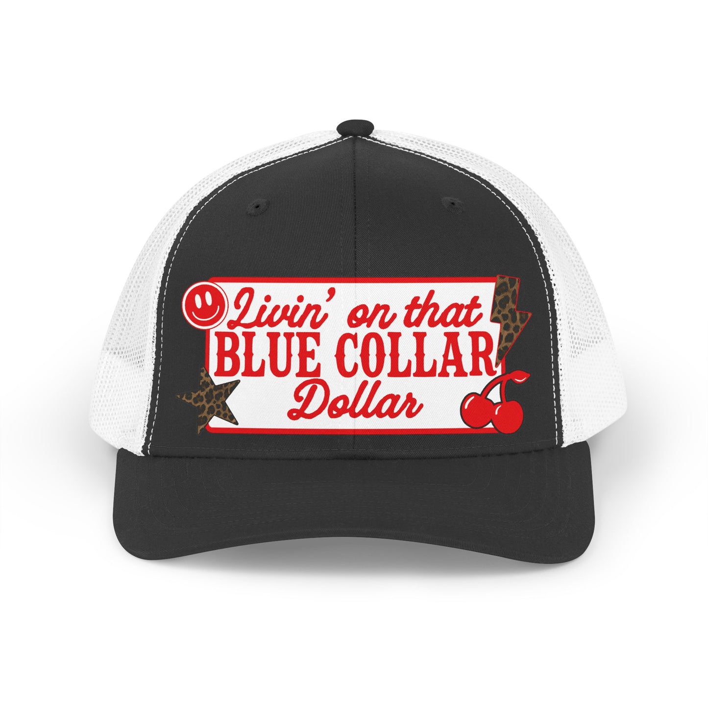 Livin’ On That Blue Collar Dollar Trucker Hat
