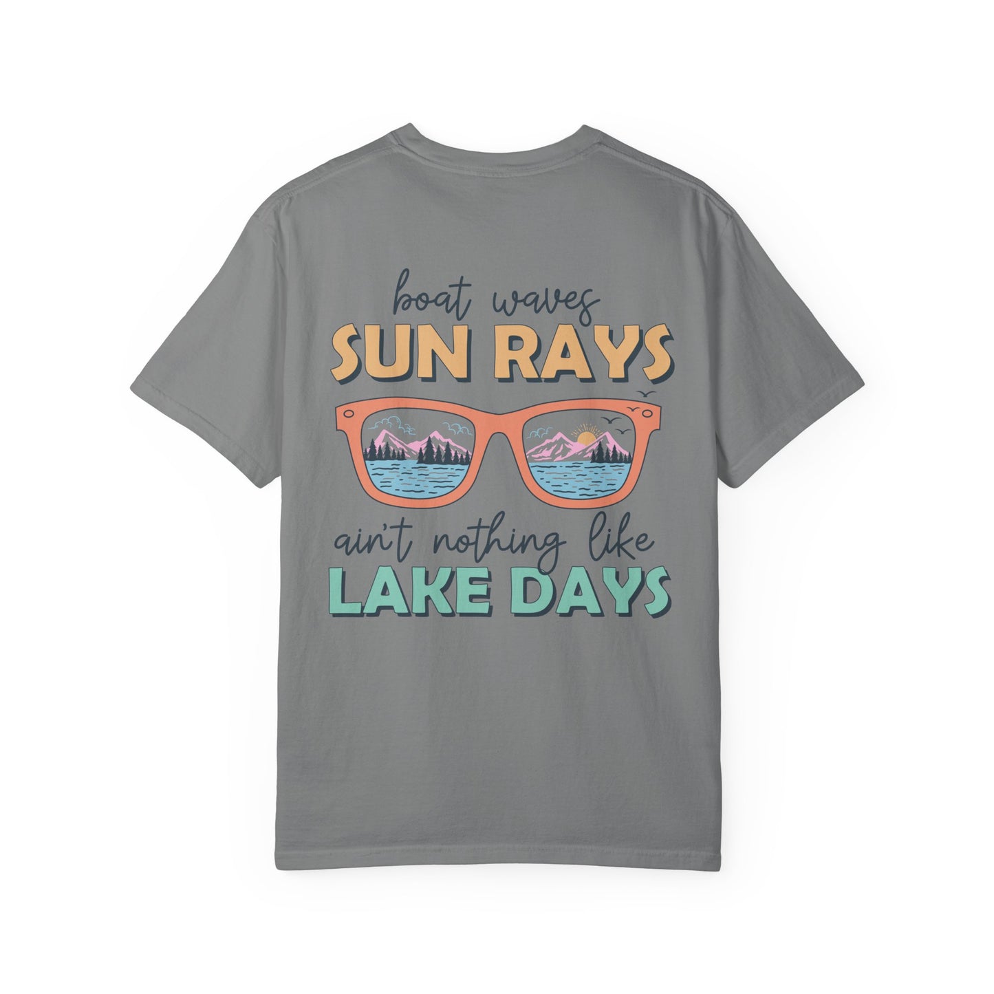 Lake Days T-Shirt — "Boat Waves Sun Rays Ain't Nothing Like Lake Days" Summer Graphic Tee