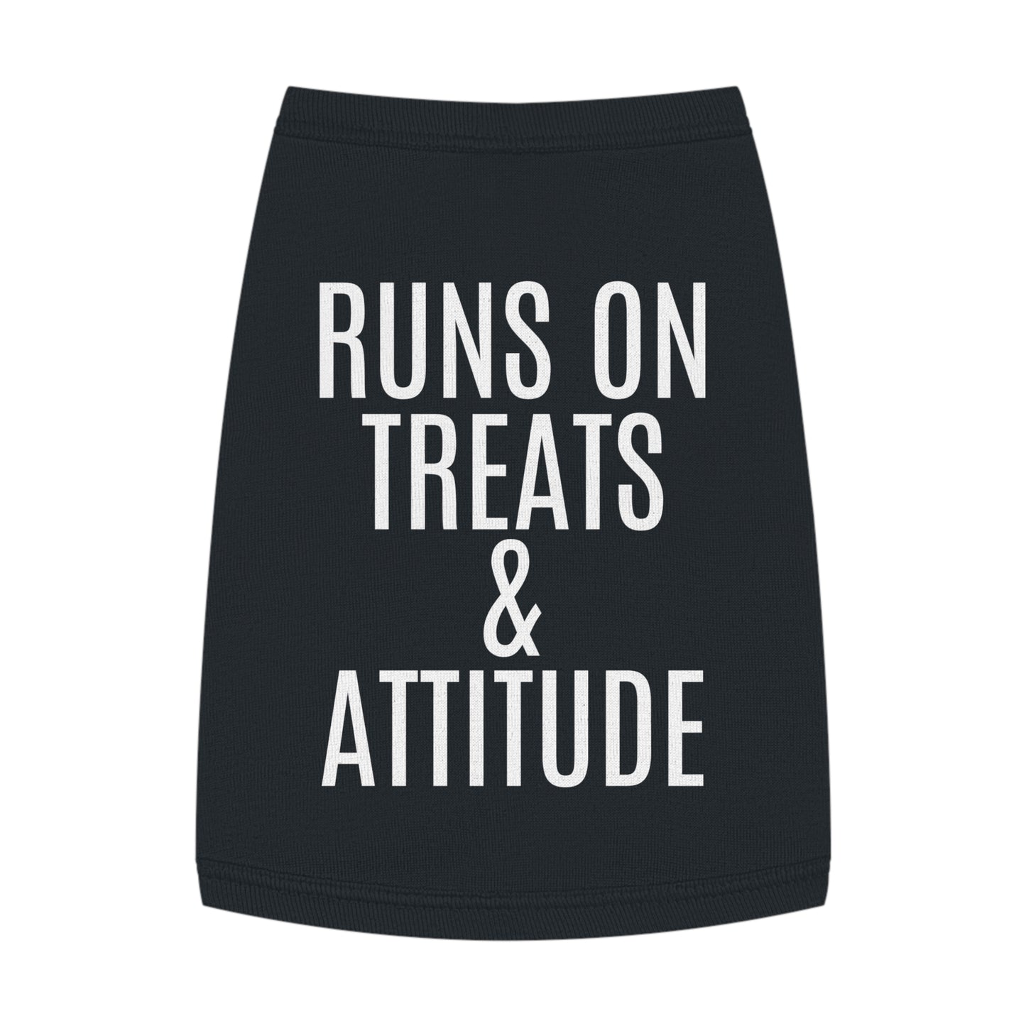 Pet Tank Top - "Runs on Treats & Attitude" Funny Dog Shirt