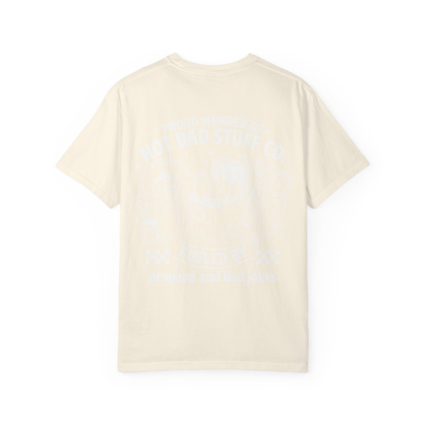 🔥🌭 Proud Member of Hot Dad Stuff Co. Tee