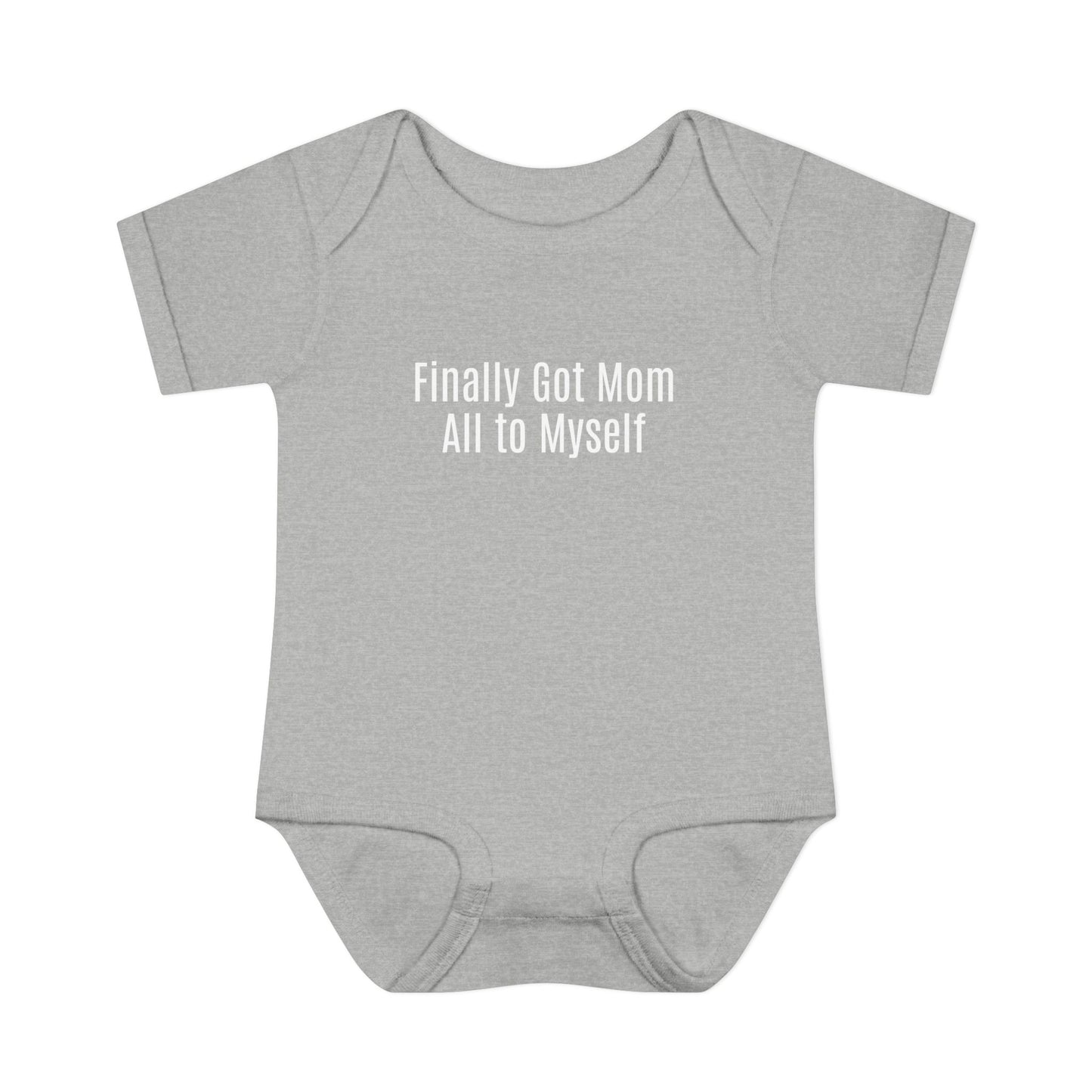 🍼📚 “Finally Got Mom All to Myself” Onesie