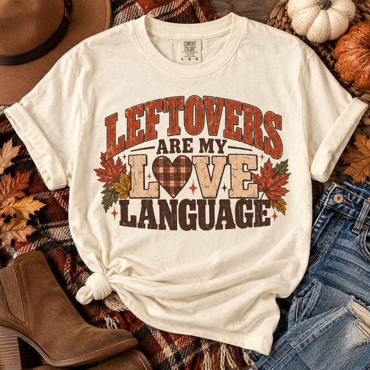 🍂 LEFTOVERS ARE MY LOVE LANGUAGE 🍂