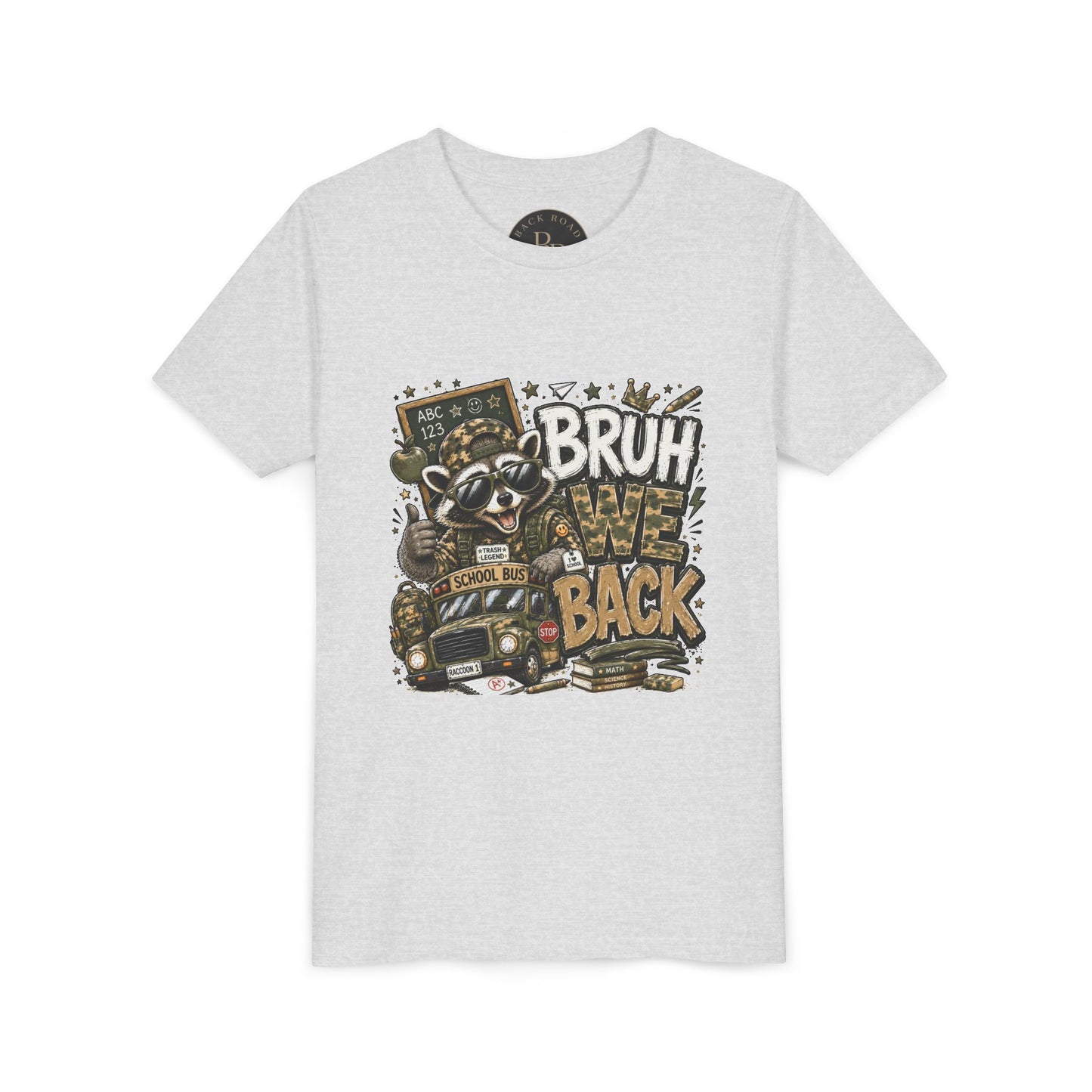 🦝 BRUH, WE BACK. 📚🚌 Youth Tee