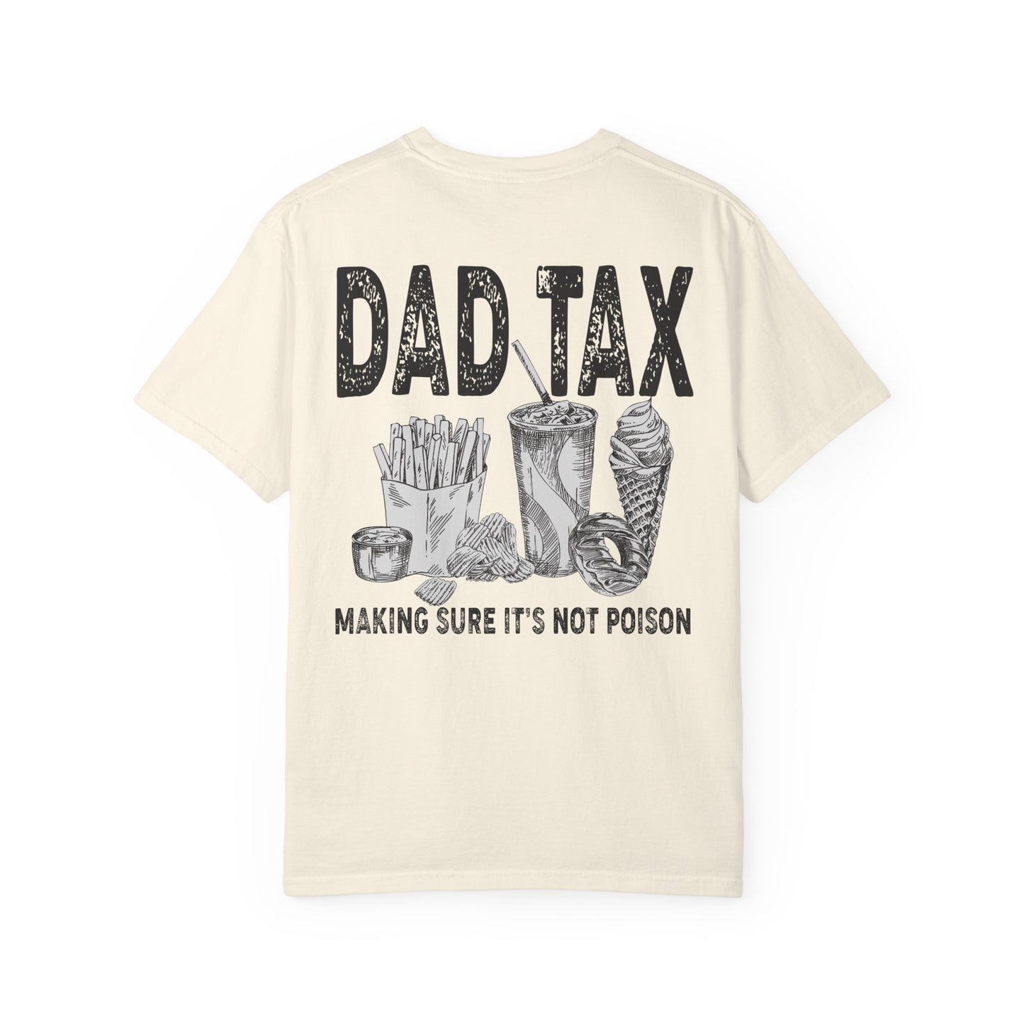 🍟😂 Dad Tax Tee