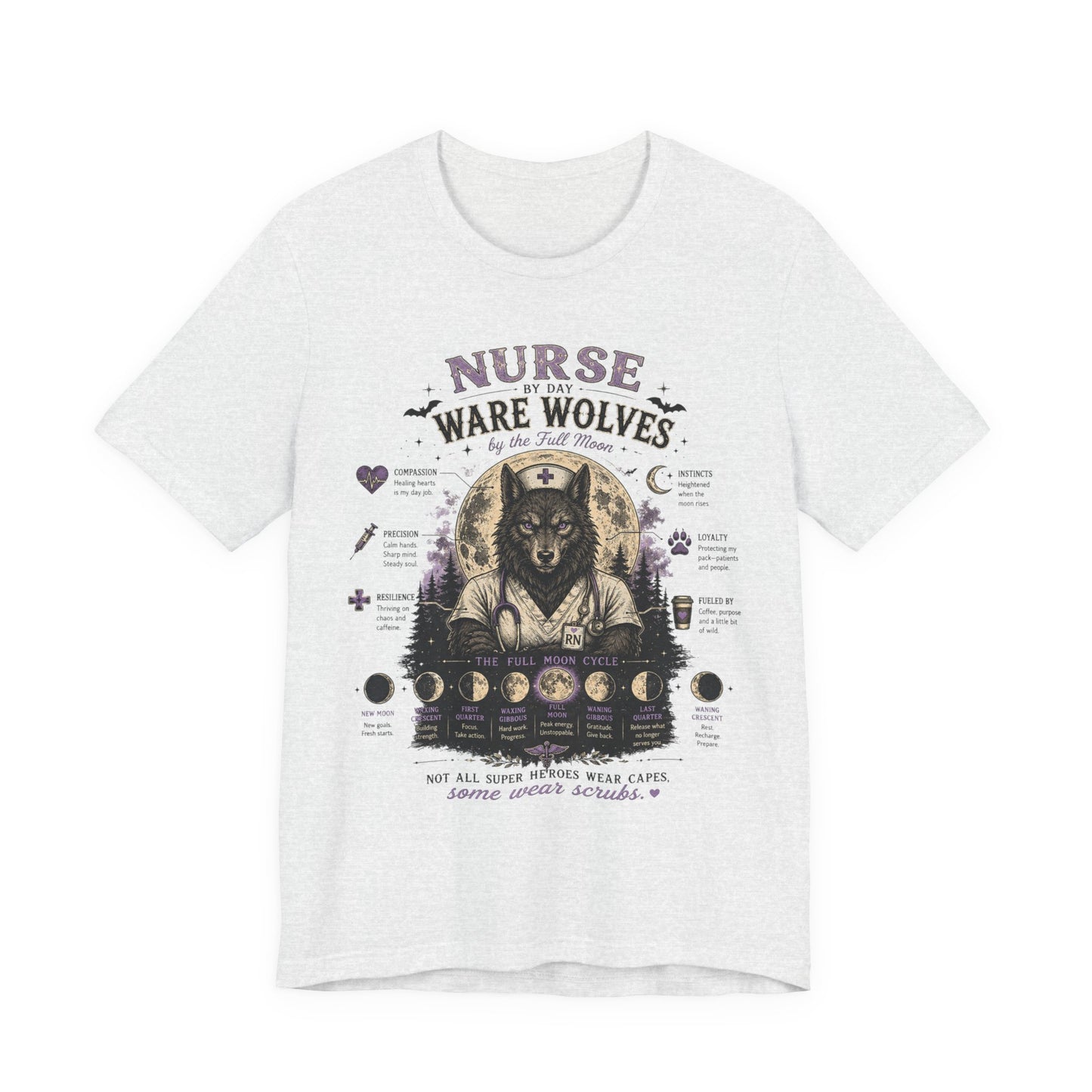 Nurse by Day. Werewolves by the Full Moon. 🌕🐺🩺 T-shirt