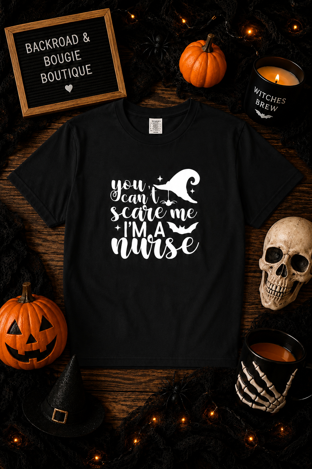 🩺🎃 You Can’t Scare Me. I’m a Nurse. 🎃🩺