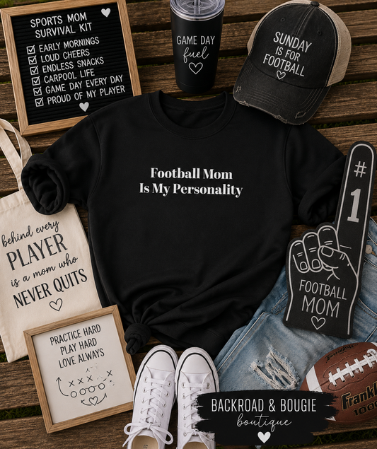 Football Mom Is My Personality Crewneck Sweatshirt