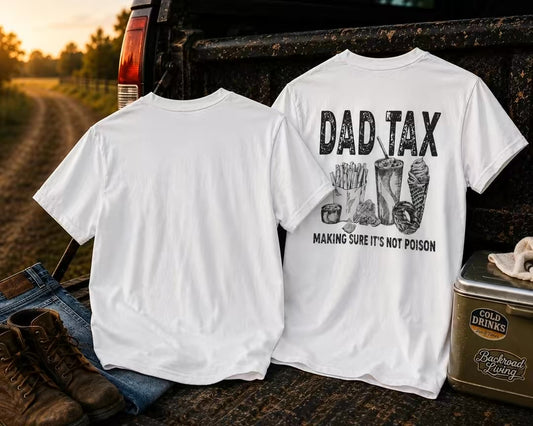 🍟😂 Dad Tax Tee